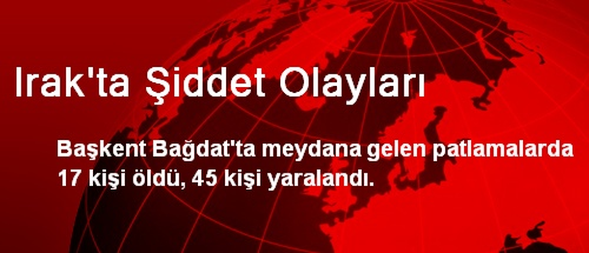 Irak\'ta Şiddet Olayları