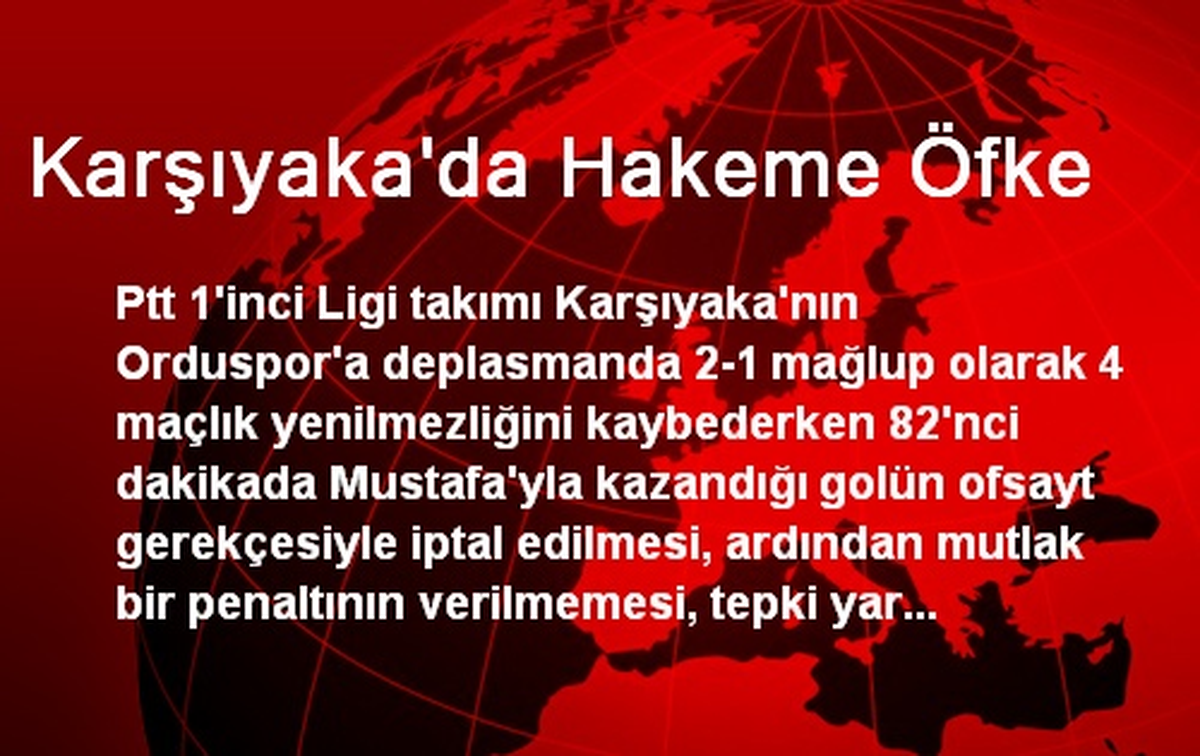Karşıyaka\'da Hakeme Öfke