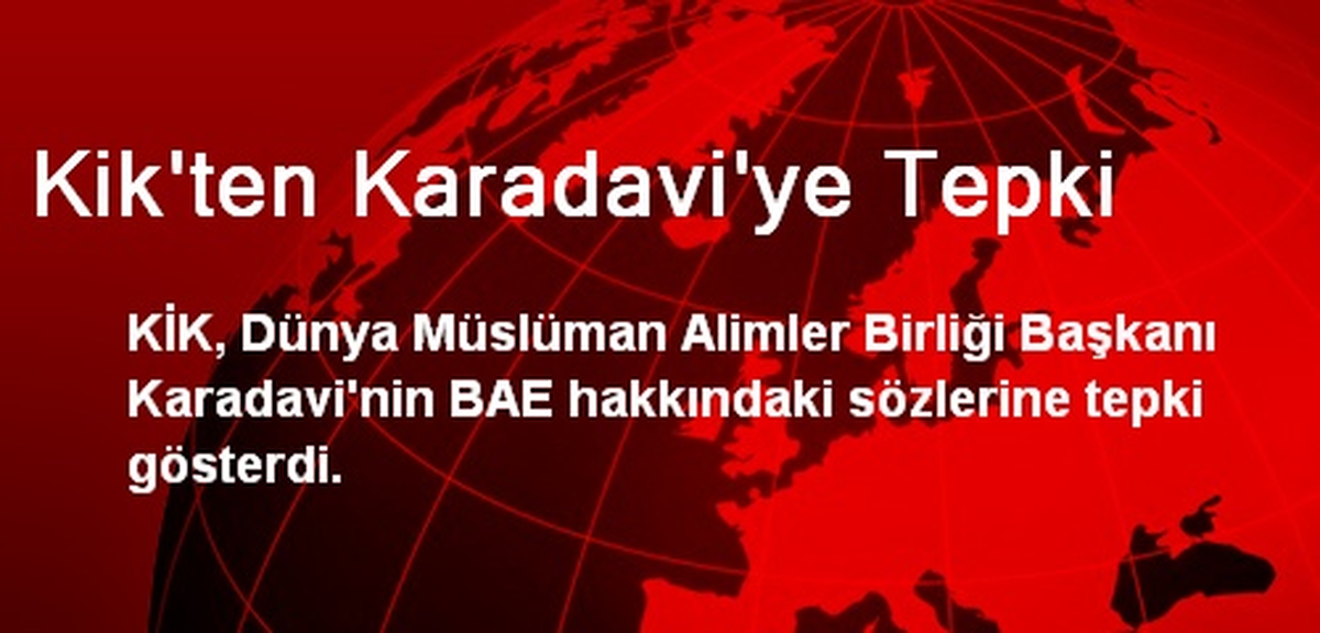 KİK\'ten Dünya Müslüman Alimler Birliğine Tepki