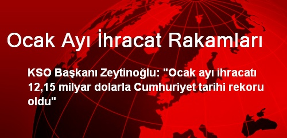 Kocaeli Sanayi Odası Ocak Ayı İhracat Rakamları\'nı Açıkladı