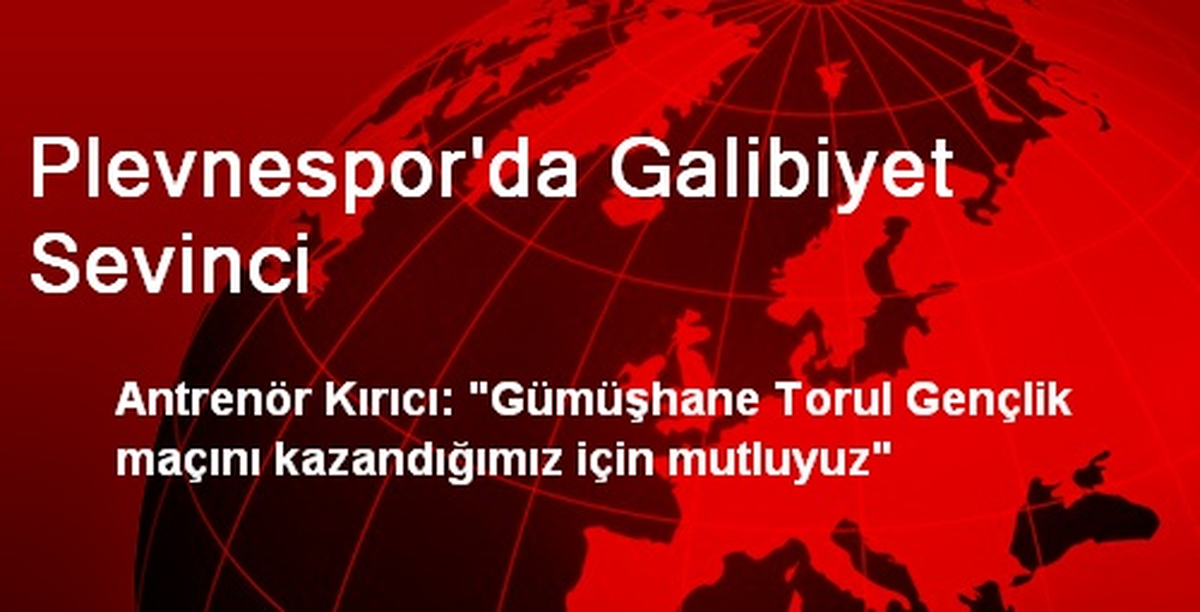 Plevnespor\'da Galibiyet Sevinci