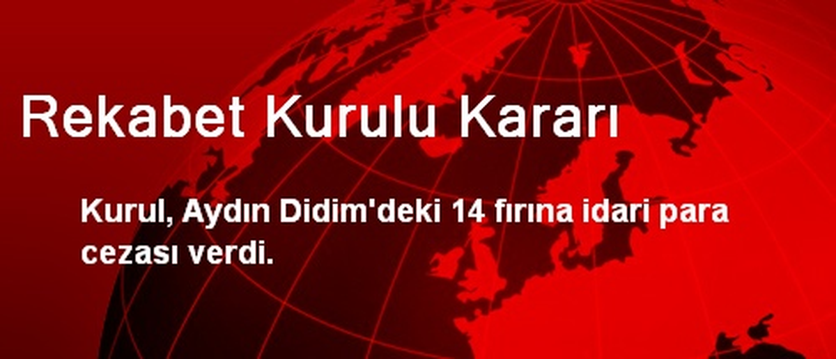 Rekabet Kurulu Kararı