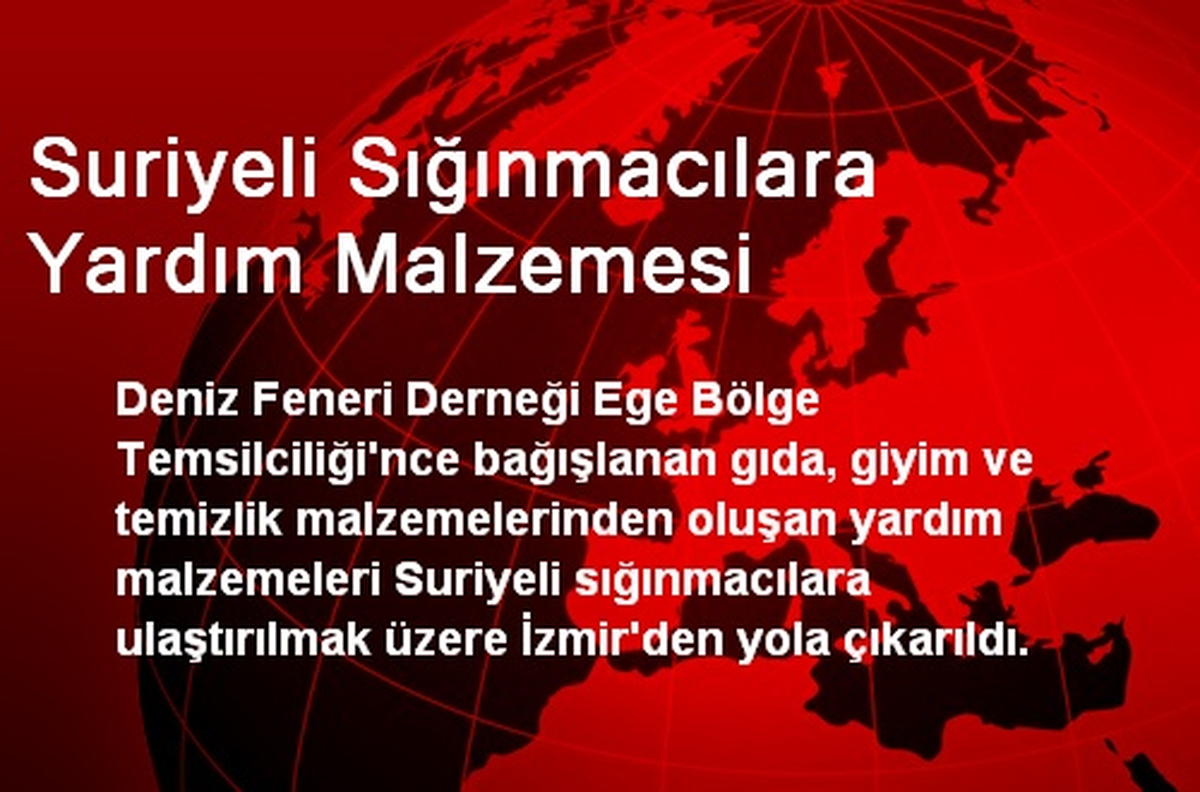 Suriyeli Sığınmacılara Yardım Malzemesi