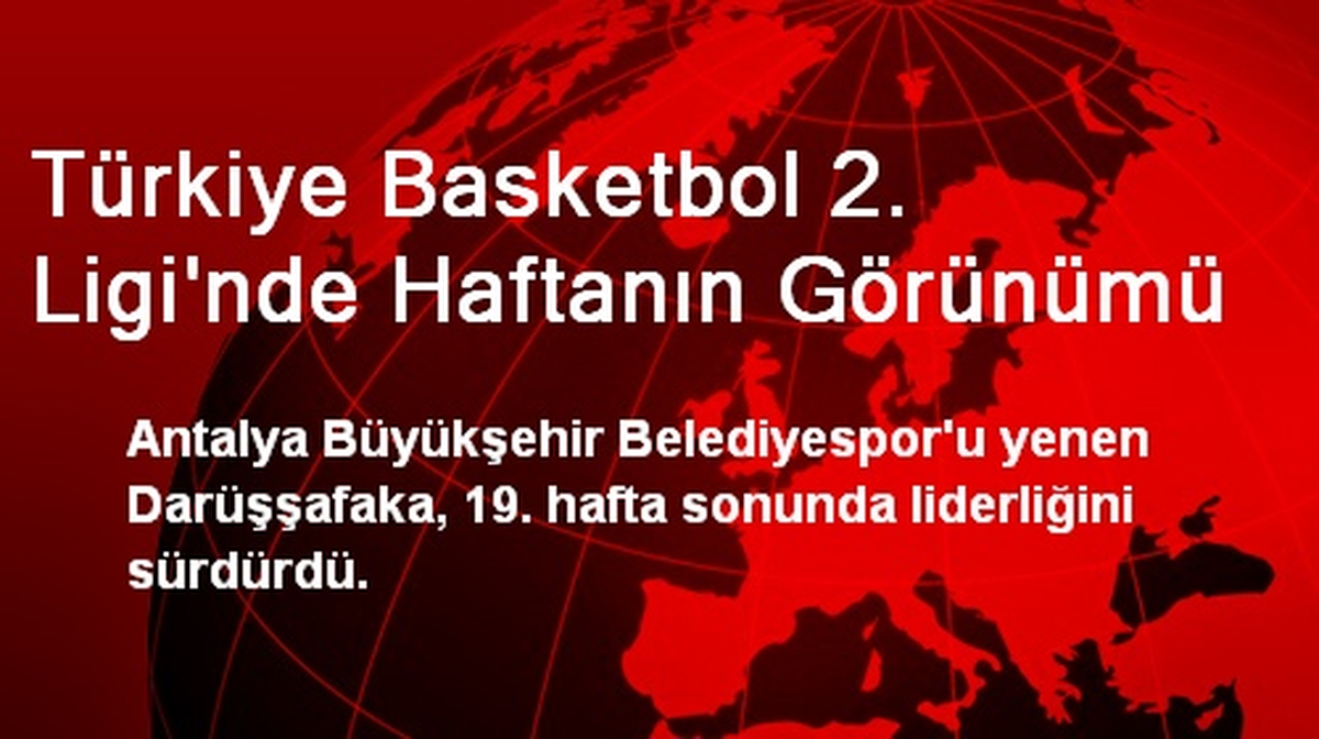 Türkiye Basketbol 2. Ligi\'nde Haftanın Görünümü