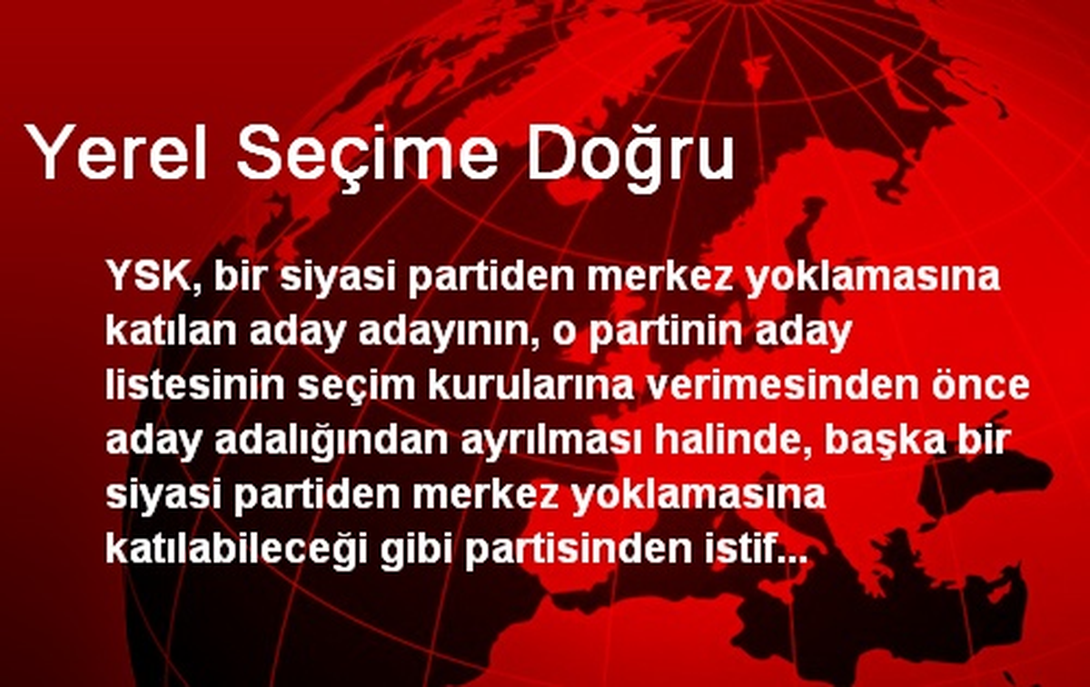 Yerel Seçime Doğru