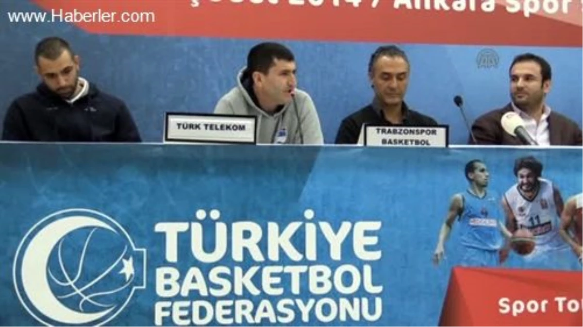 Basketbol: Spor Toto Erkekler Türkiye Kupası 8\'li Finalleri -