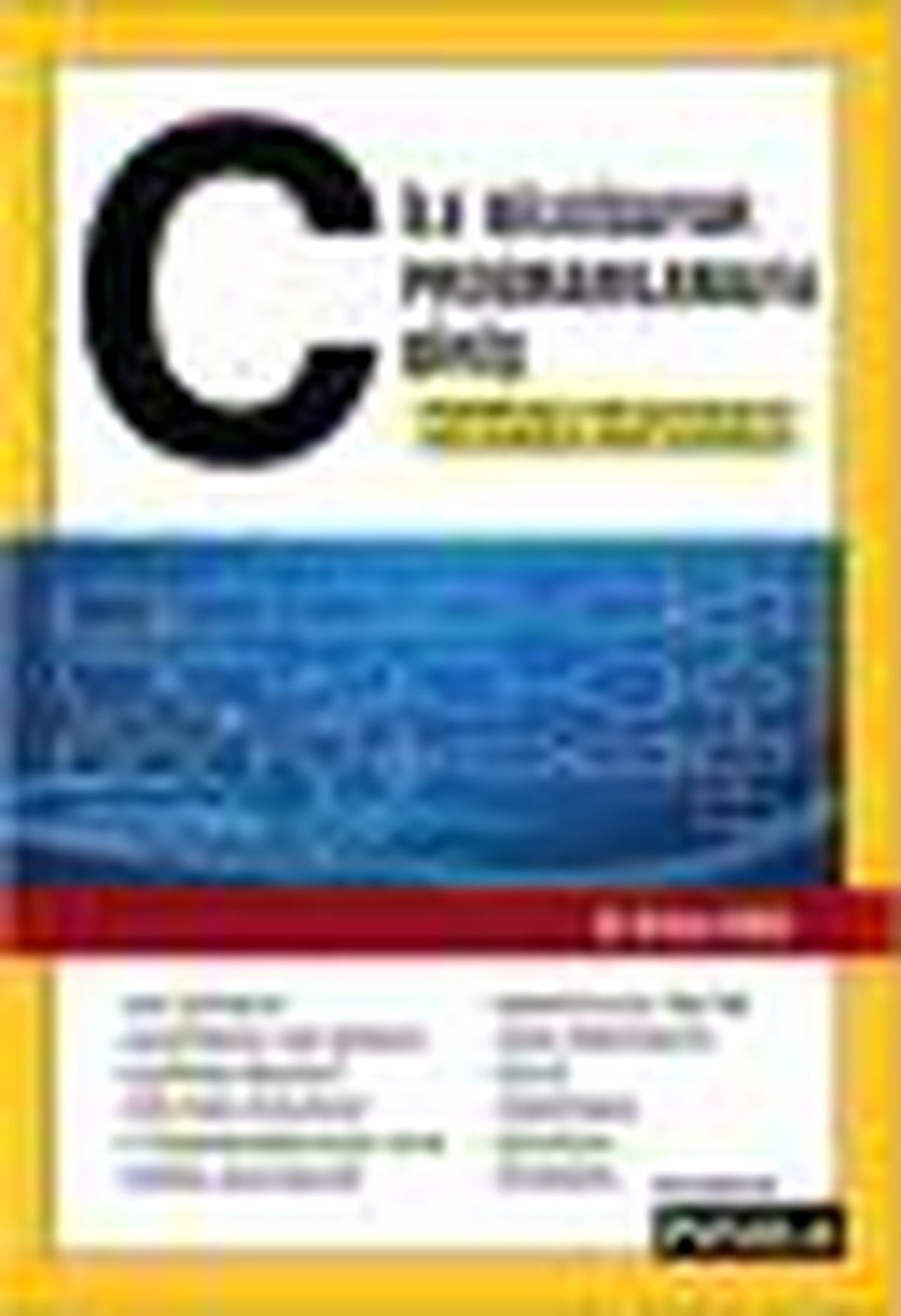 C ile Bilgisayar Programlamaya Giriş Kitabı