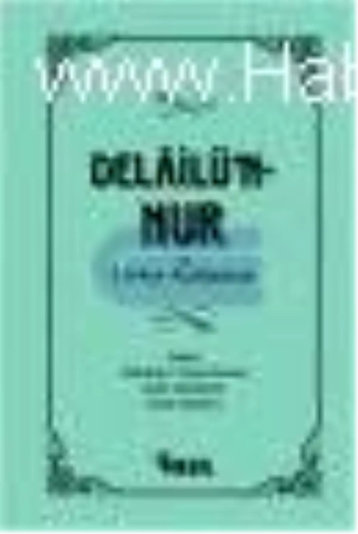 Delâilü\'n - Nur Kitabı
