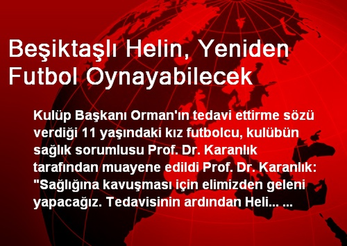 Beşiktaşlı Helin, Yeniden Futbol Oynayabilecek