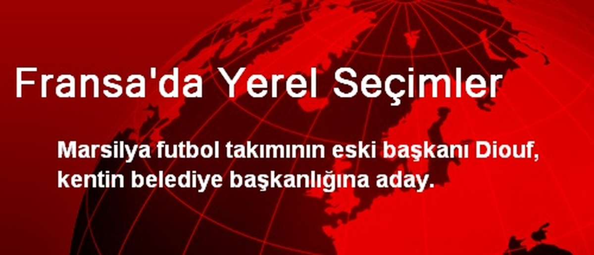 Fransa\'da Yerel Seçimler