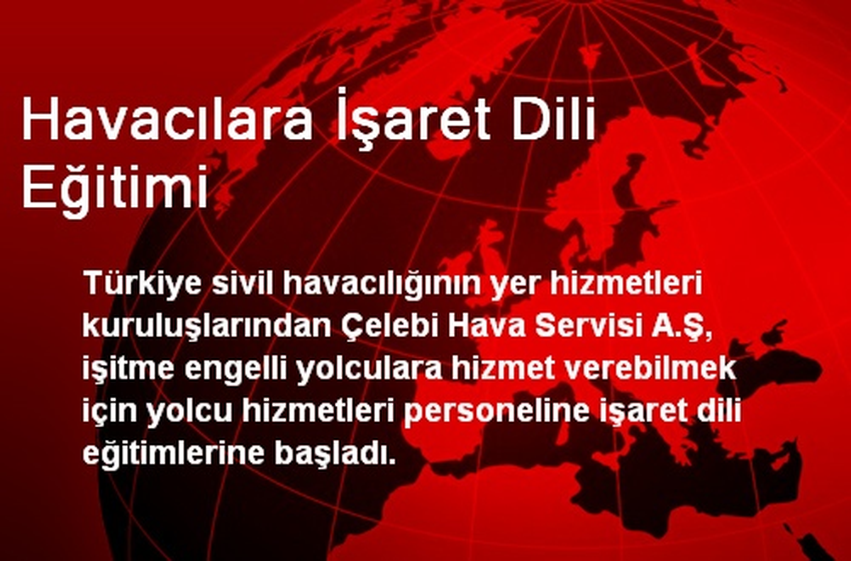 Havacılara İşaret Dili Eğitimi