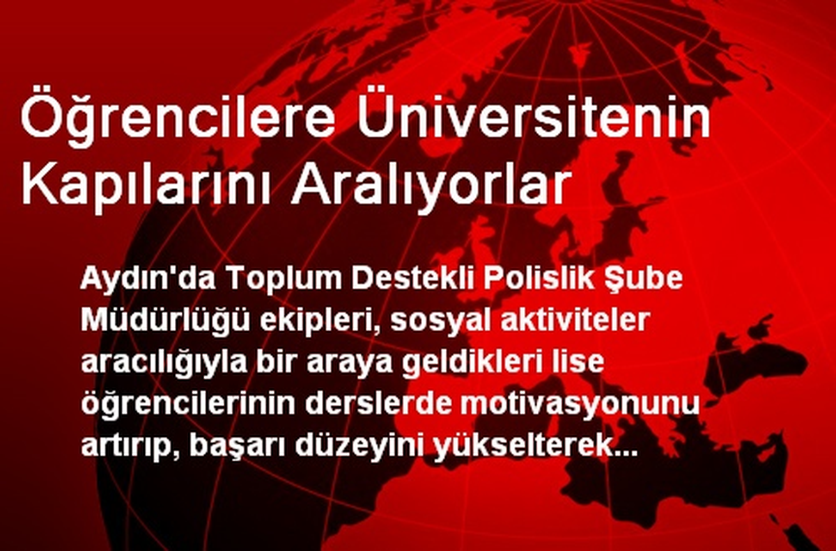 Öğrencilere Üniversitenin Kapılarını Aralıyorlar