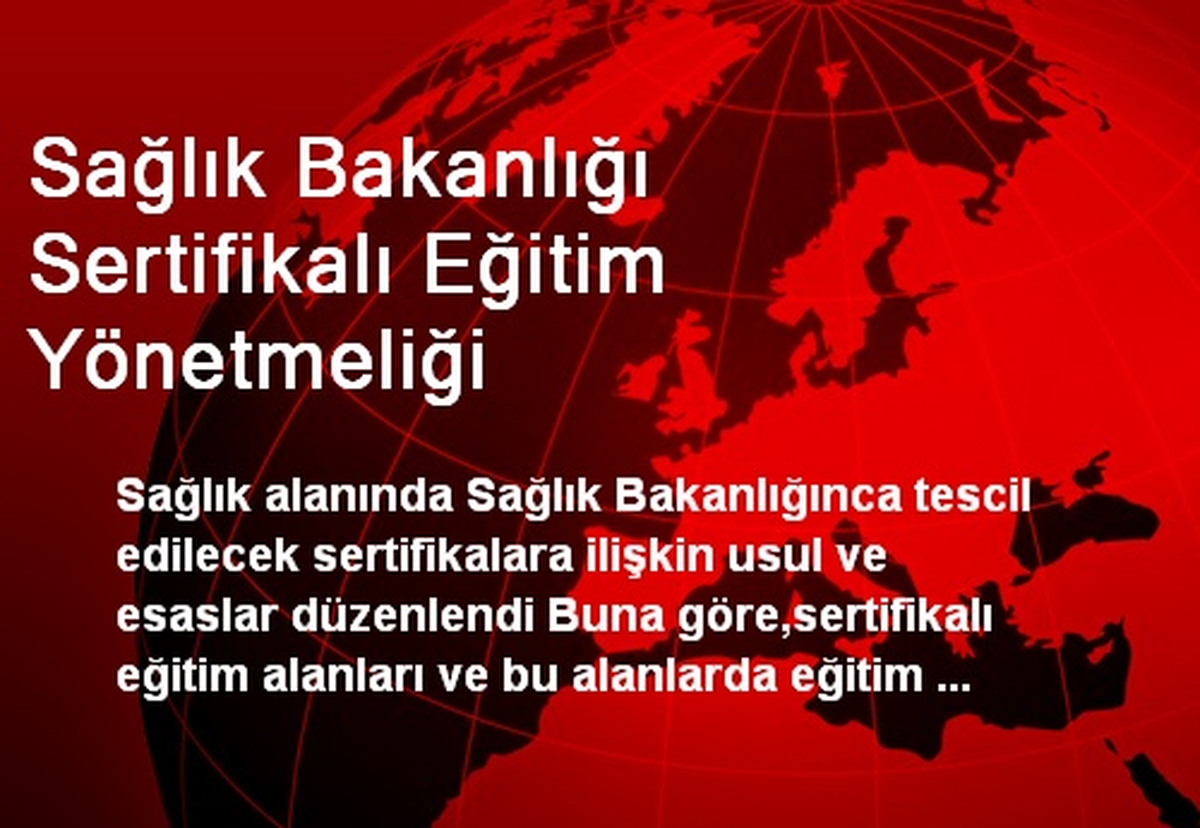 Sağlık Bakanlığı Sertifikalı Eğitim Yönetmeliği