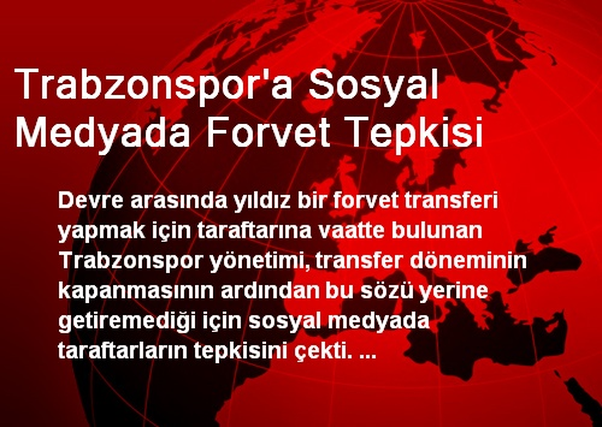 Trabzonspor\'a Sosyal Medyada Forvet Tepkisi