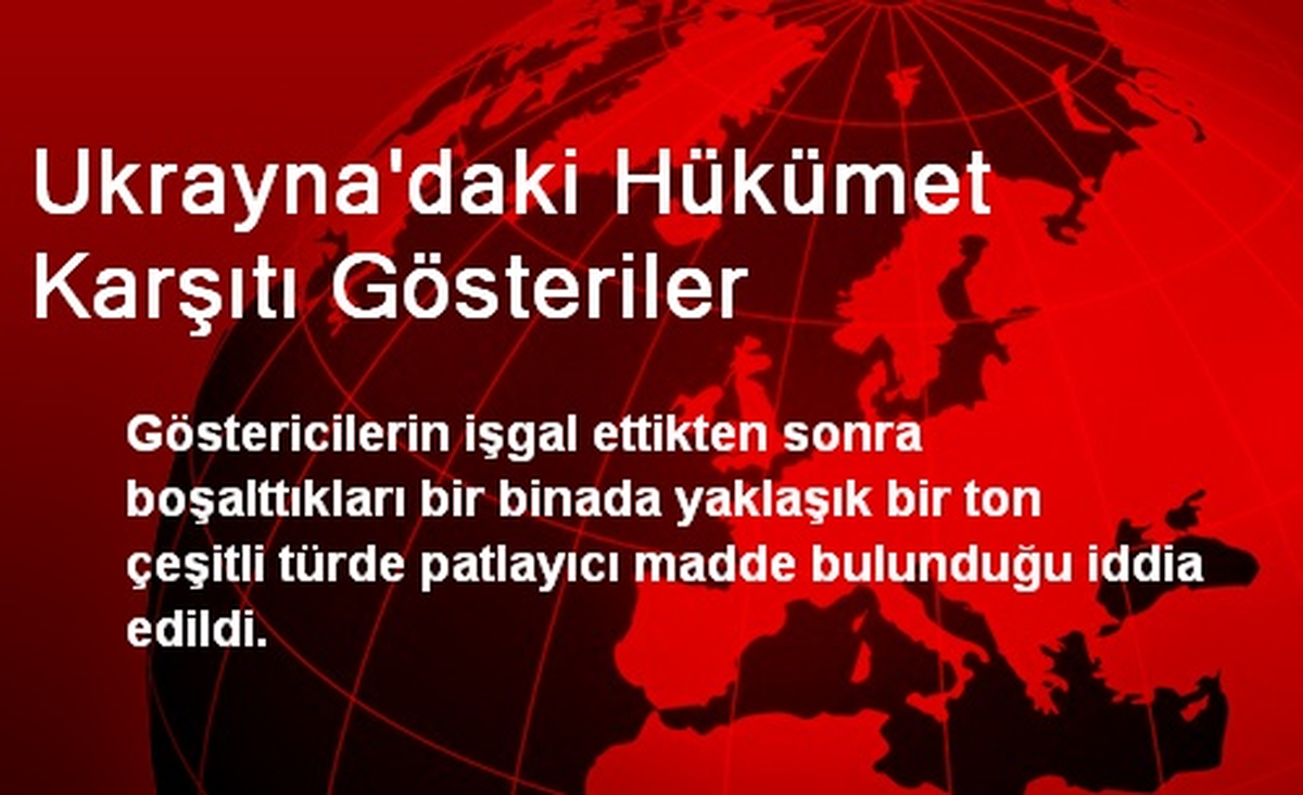 Ukrayna\'daki Hükümet Karşıtı Gösteriler