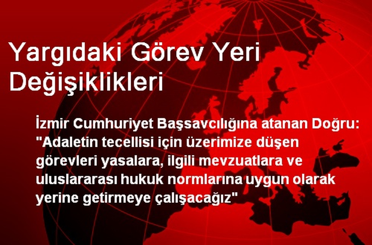 Yargıdaki Görev Yeri Değişiklikleri
