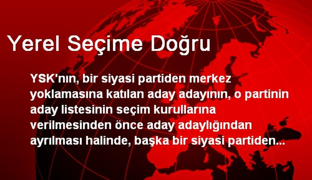Yerel Seçime Doğru