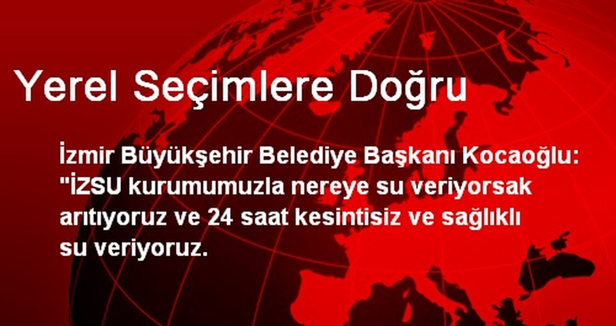 Yerel Seçimlere Doğru