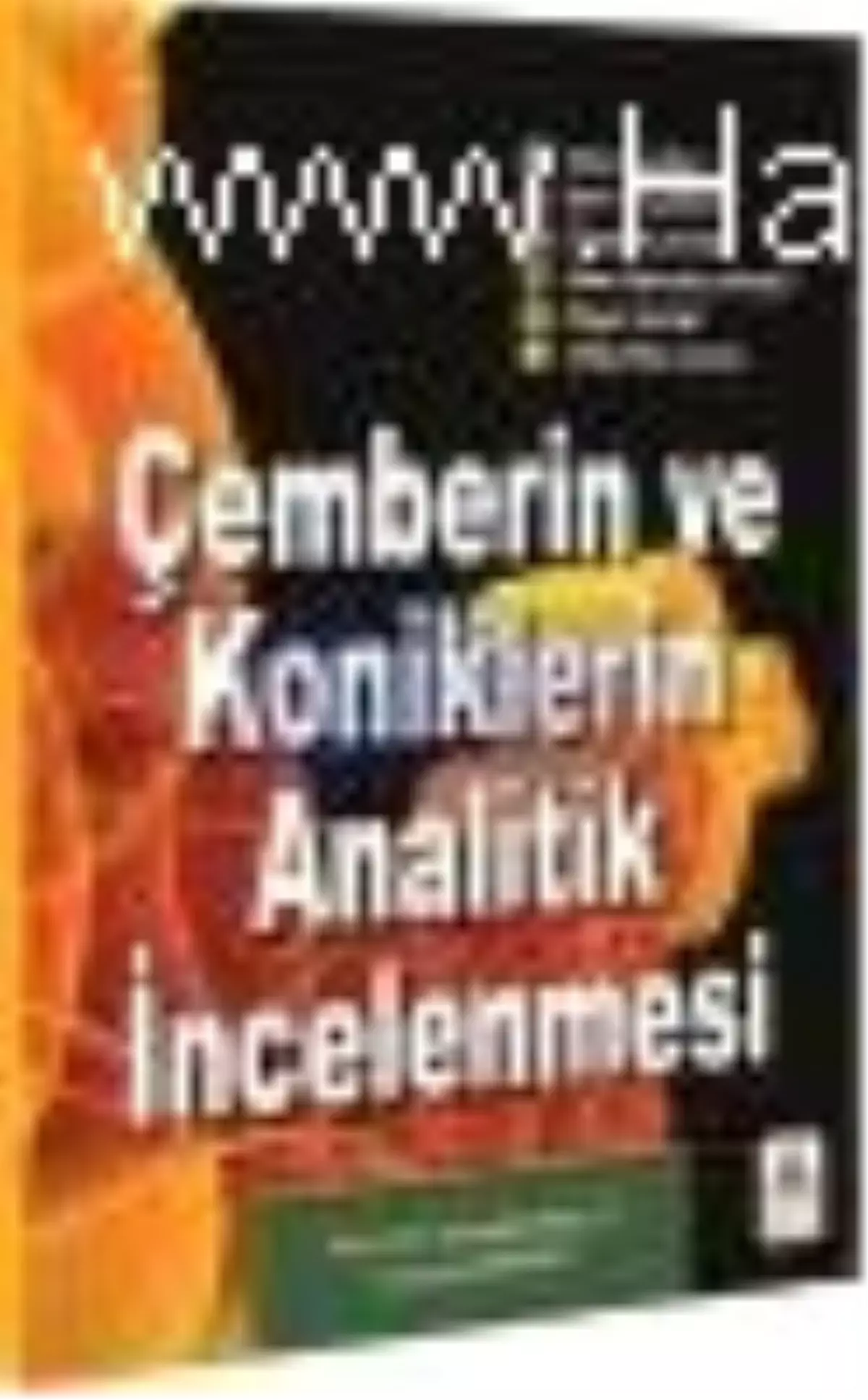 Çemberin ve Koniklerin Analitik İncelenmesi Kitabı Çıktı