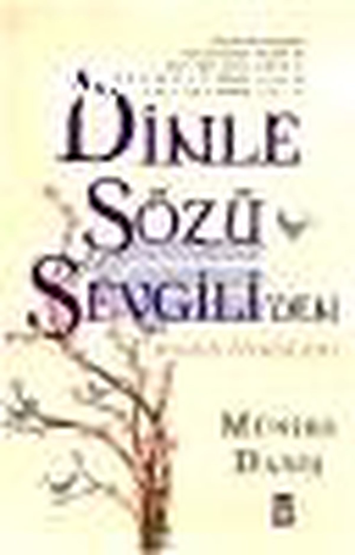 Dinle Sözlü Sevgiliden Kitabı Çıktı