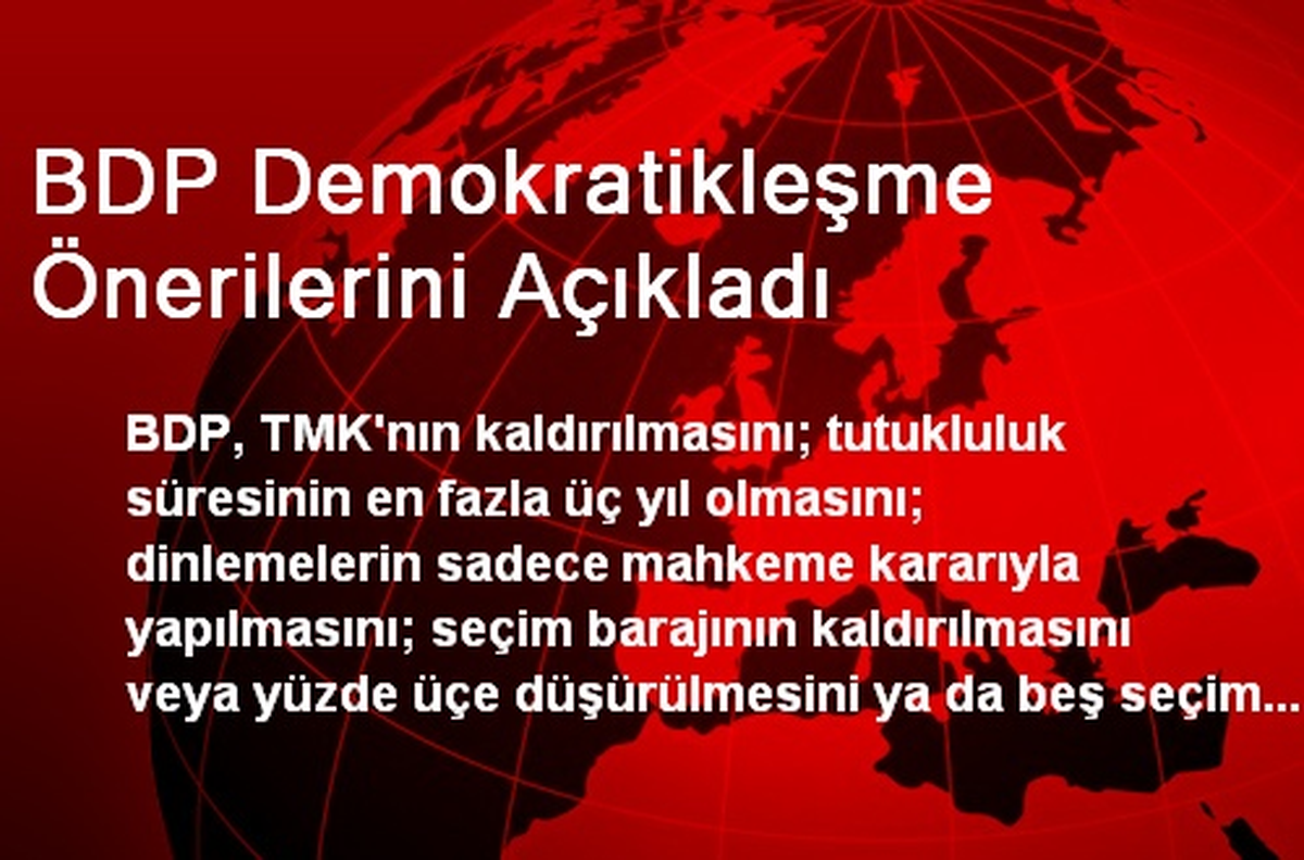BDP Demokratikleşme Önerilerini Açıkladı