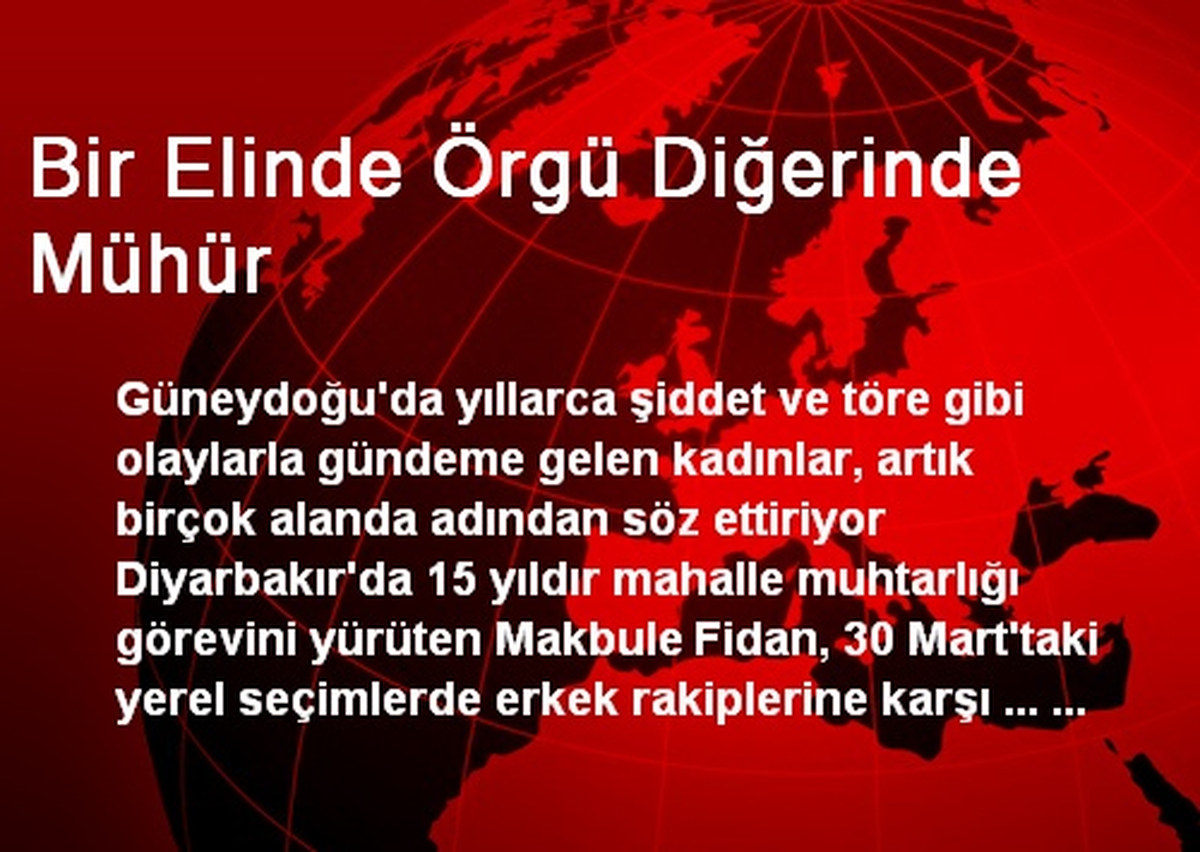 Bir Elinde Örgü Diğerinde Mühür
