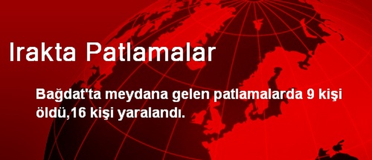 Irakta Patlamalar