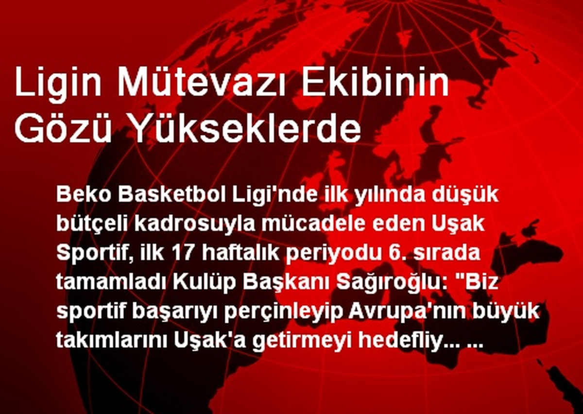 Ligin Mütevazı Ekibinin Gözü Yükseklerde