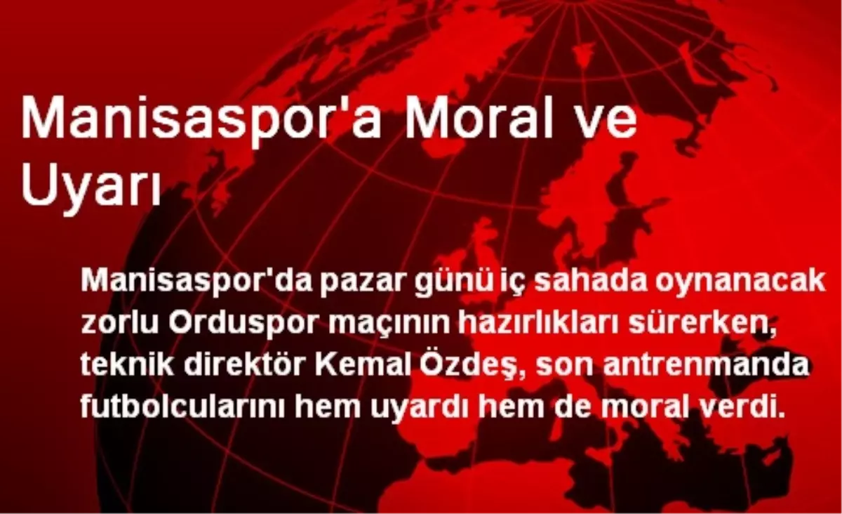 Manisaspor\'a Moral ve Uyarı