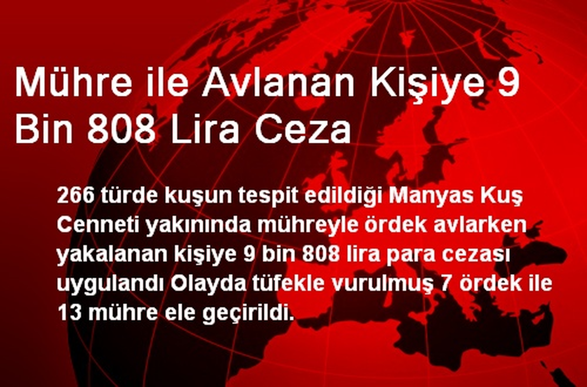 Mühre ile Avlanan Kişiye 9 Bin 808 Lira Ceza