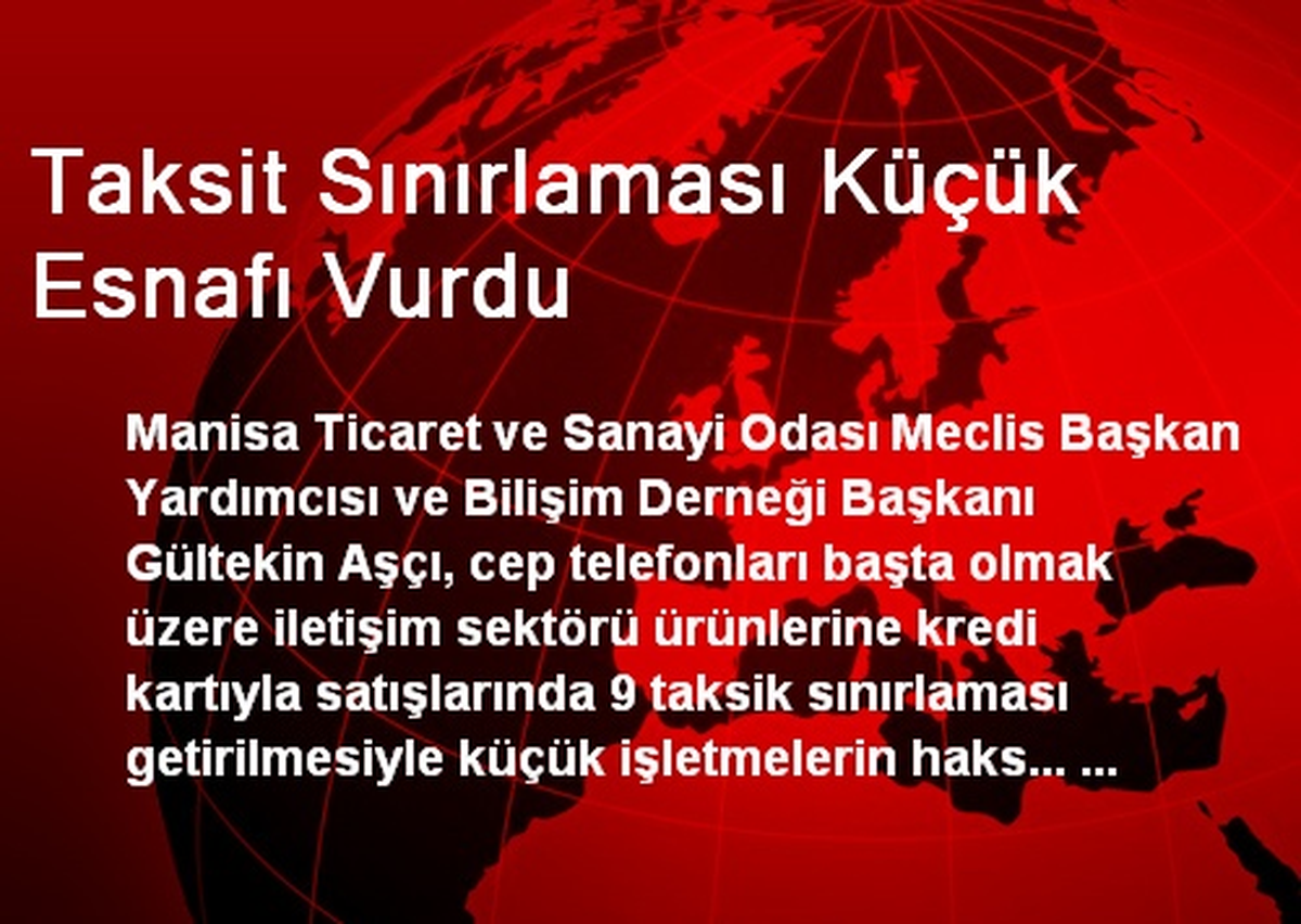 Taksit Sınırlaması Küçük Esnafı Vurdu