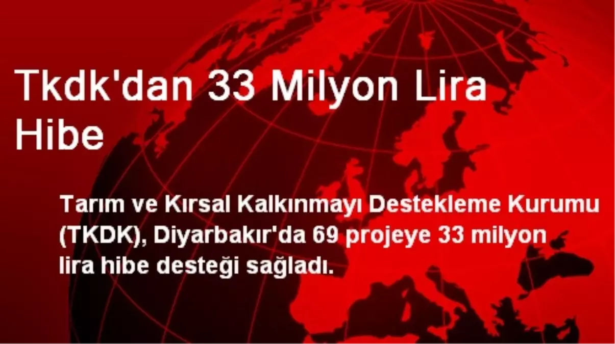 Tkdk\'dan 33 Milyon Lira Hibe