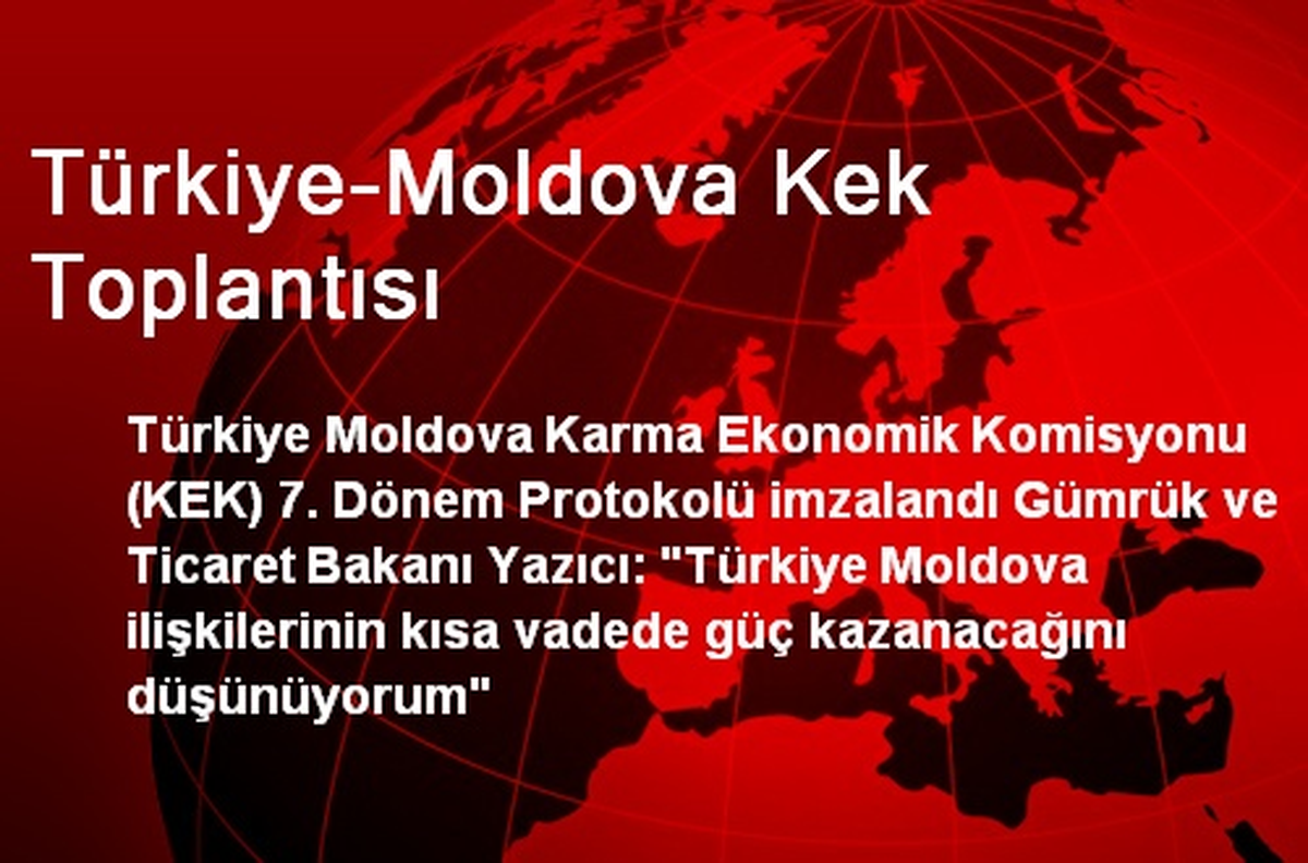 Türkiye-Moldova Kek Toplantısı