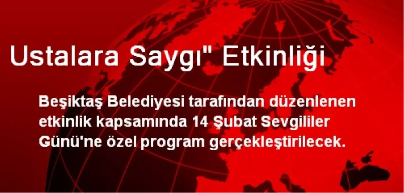 Ustalara Saygı" Etkinliği