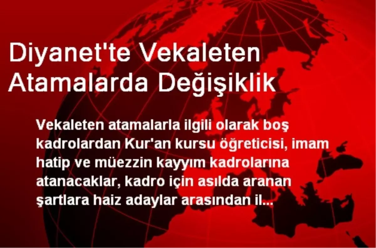 Diyanet\'te Vekaleten Atamalarda Değişiklik