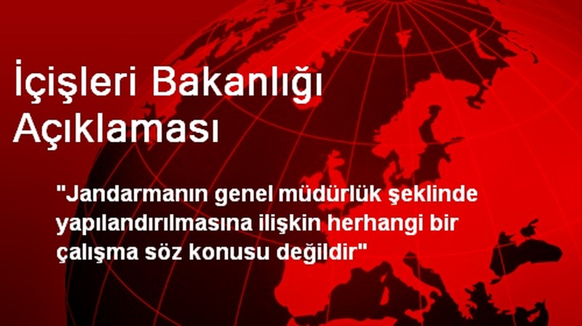 İçişleri Bakanlığı Açıklaması