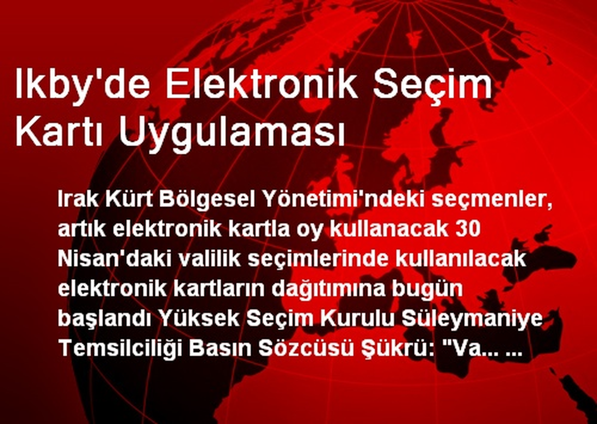 Ikby\'de Elektronik Seçim Kartı Uygulaması
