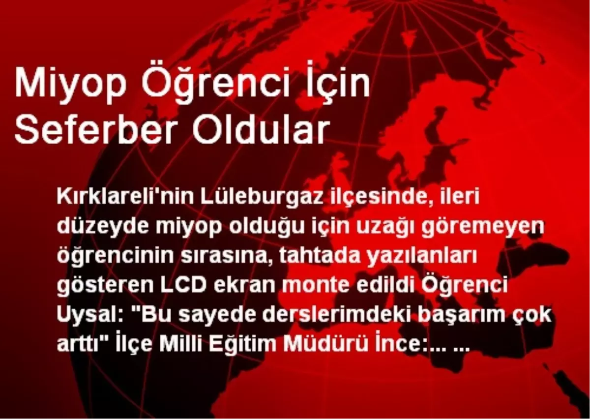 Miyop Öğrenci İçin Seferber Oldular