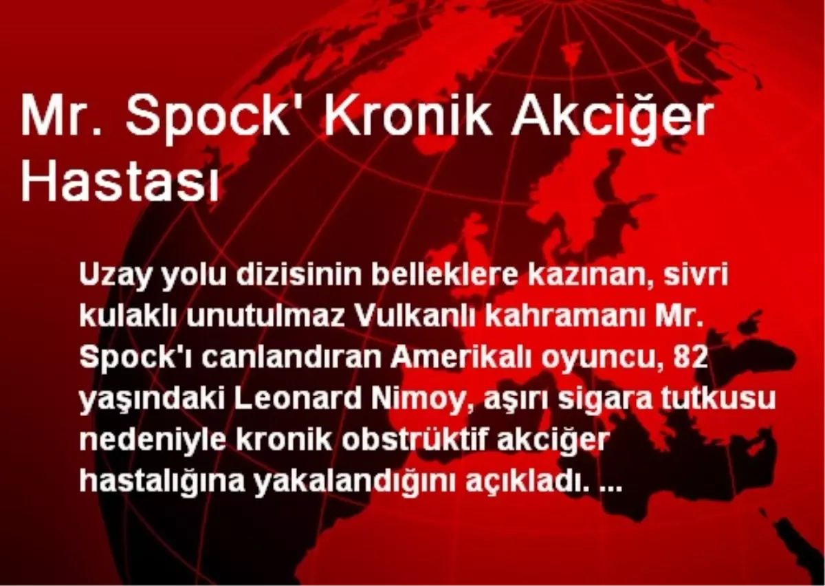 Mr. Spock\' Kronik Akciğer Hastası