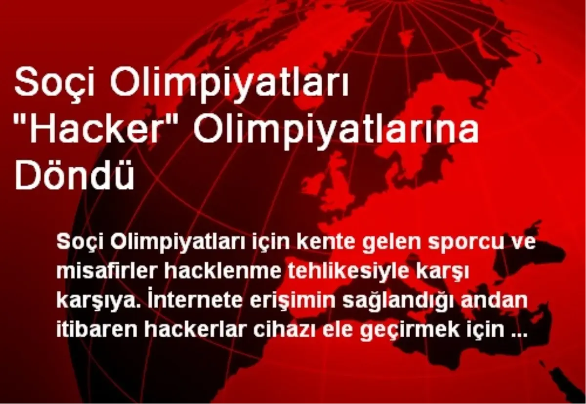 Soçi Olimpiyatları, Hacker Olimpiyatlarına Döndü