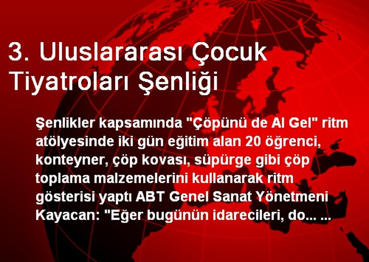 3. Uluslararası Çocuk Tiyatroları Şenliği