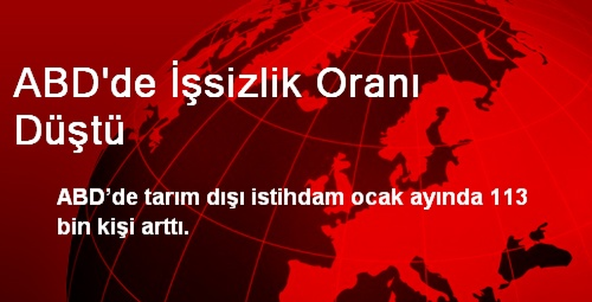 ABD\'de İşsizlik Oranı Düştü