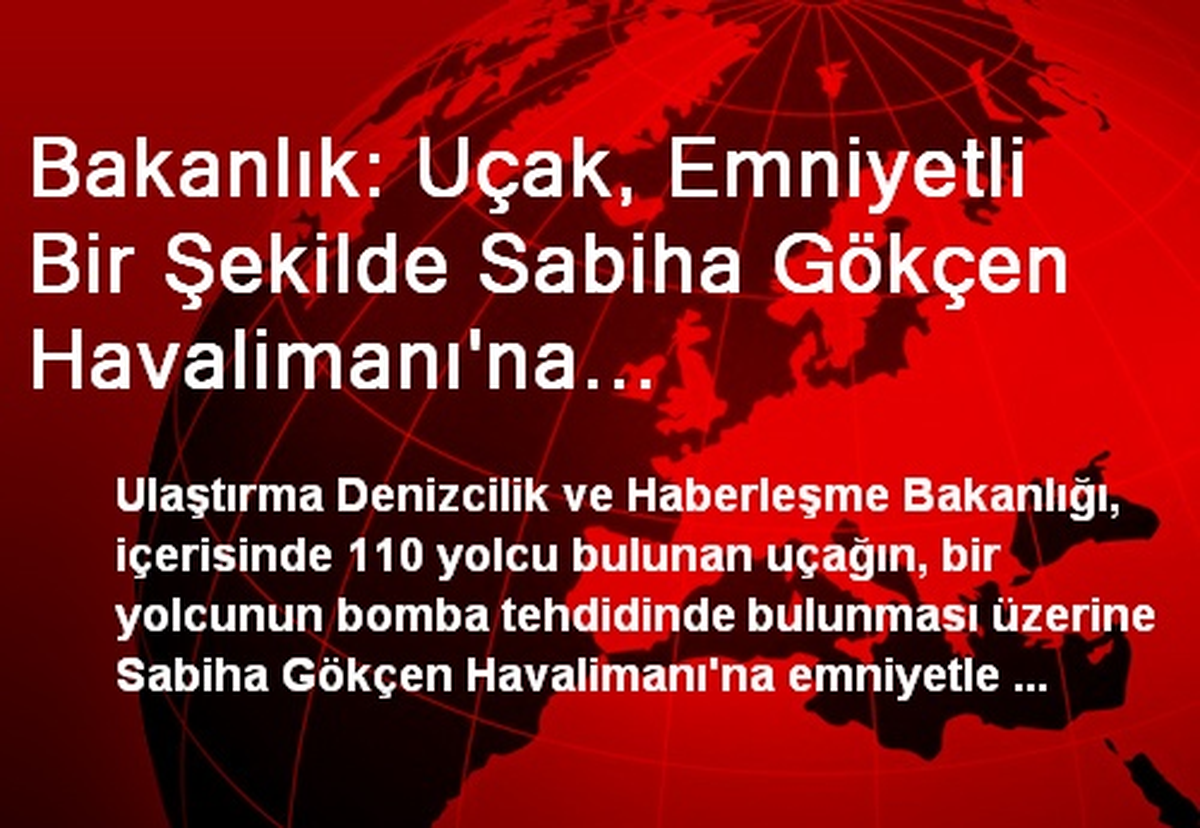 Uçak, Emniyetli Bir Şekilde Sabiha Gökçen Havalimanına İndi