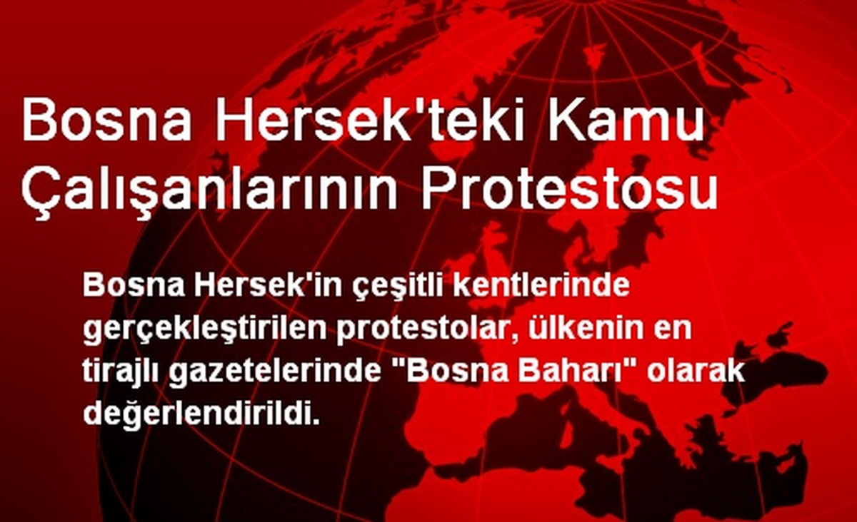 Bosna Hersek\'teki Kamu Çalışanlarının Protestosu