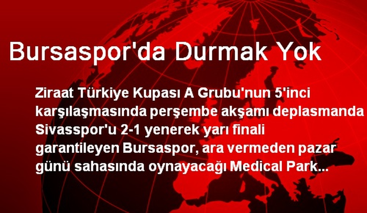 Bursaspor\'da Durmak Yok