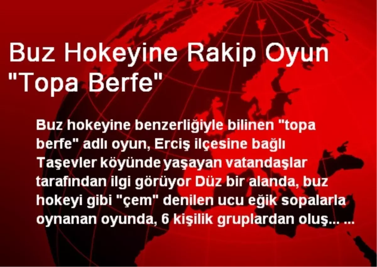 Buz Hokeyine Rakip Oyun "Topa Berfe"