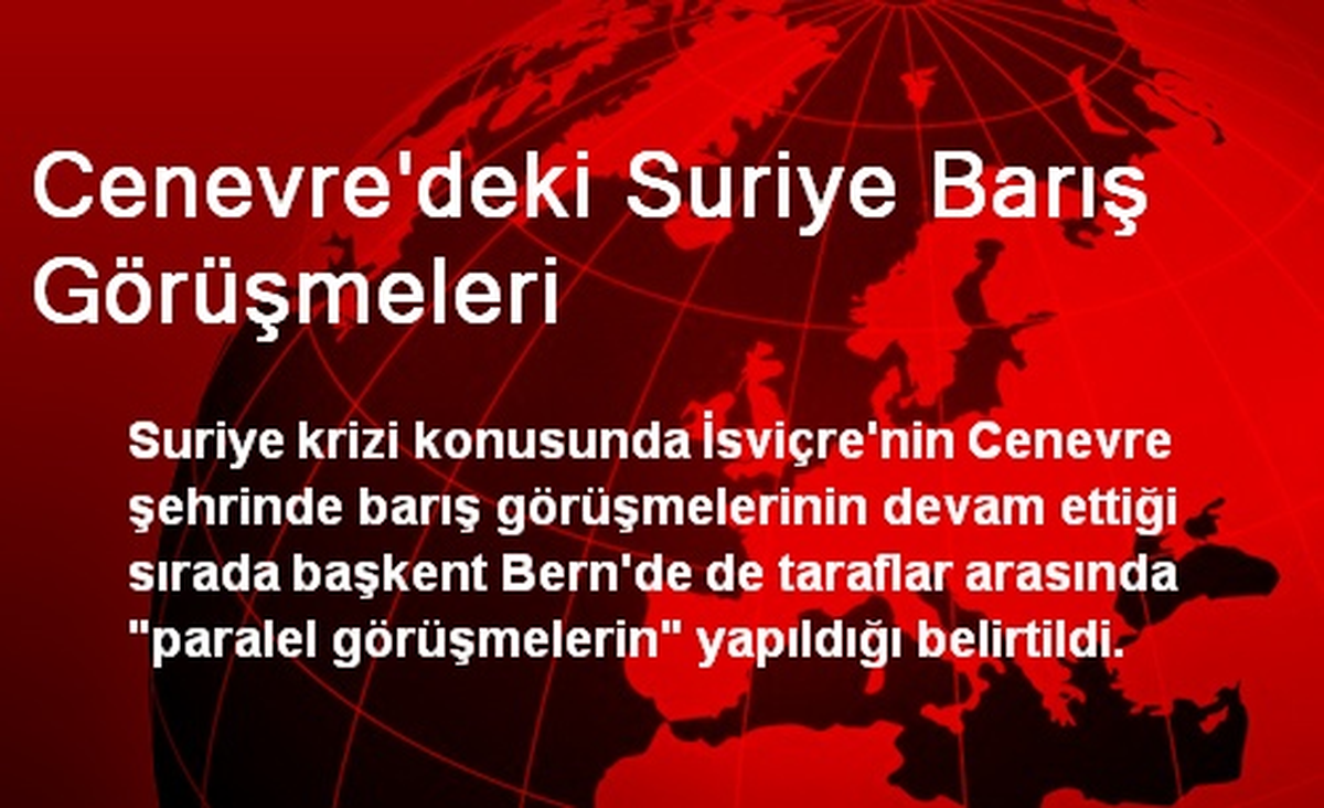 Cenevre\'deki Suriye Barış Görüşmeleri