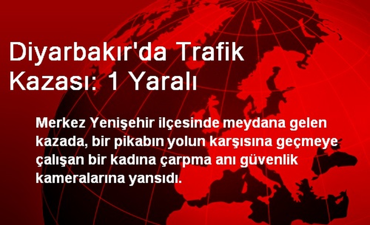 Diyarbakır\'da Trafik Kazası: 1 Yaralı