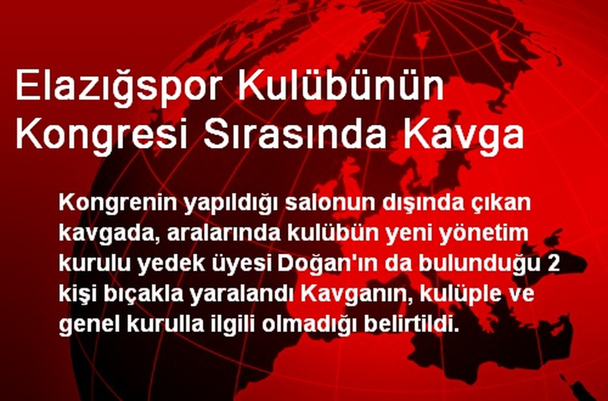 Elazığspor Kulübünün Kongresi Sırasında Kavga