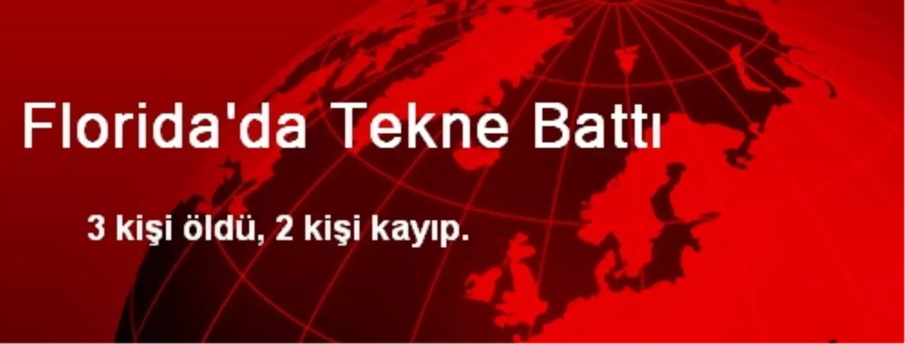 Florida\'da Tekne Battı